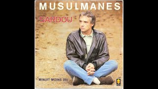 Michel Sardou  Musulmanes Maxi 45T [upl. by Hameerak]