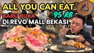 HANA RESTAURANT ALL YOU CAN EAT 95RB DI REVO MALL BEKASI  BUFFET  HOTPOT amp GRILL [upl. by Orella]