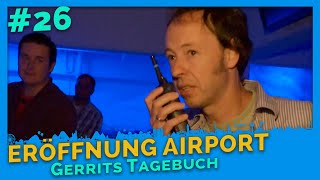 Countdown und Eröffnung des Airport Knuffingen  Gerrits Tagebuch 26  Miniatur Wunderland [upl. by Yesdnik]