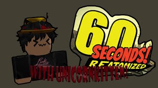 WE GET TO DAY WHAT FT UNICORNKITTEN2 ROBLOX 60 SECONDS [upl. by Gherardo644]