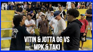 VITIN amp JOTTA OG vs MPK amp TAKI  1ª FASE  63ª EDIÇÃO  BATALHA DO BOWLL  O RETORNO [upl. by Ber]