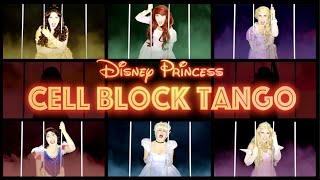 DISNEY PRINCESS CELL BLOCK TANGO A Disney princess parody [upl. by Balcke72]