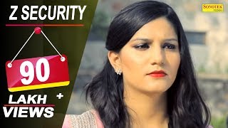 Sapna Choudhary  Z Security  Vicky Kajla A K Jatti  Latest Haryanvi Songs Haryanavi 2018 [upl. by Caasi]