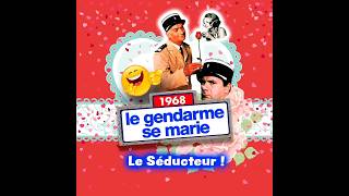 Le Gendarme se marie 1968  Le Séducteur [upl. by Icyac]