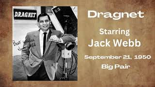 Dragnet  Big Pair  September 21 1950  OldTime Radio Drama [upl. by Reace]