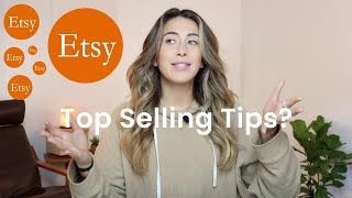 My Top Etsy Selling Tips for Beginners 2023 [upl. by Eceinal]