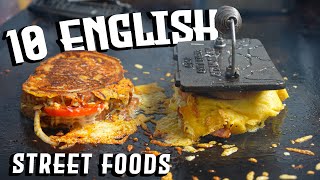 Top 10 FINEST English Street Foods 🏴󠁧󠁢󠁥󠁮󠁧󠁿 [upl. by Giarg]