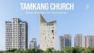 Tamkang Church A union of the ordinary and the sacred [upl. by Anayia]