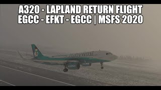 MSFS 2020  LAPLAND Flight A320  EGCCEFKTEGCC  VATSIM ATC amp A320NX [upl. by Allesig553]