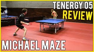 Butterfly Tenergy 05 Rubber Review  Featuring Michael Maze [upl. by Polloch]