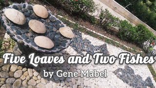 quotFive Loaves and Two Fishesquot Cover  Gene Mabel Pontillas [upl. by Pegg]