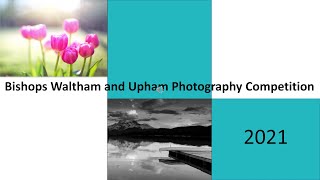 St Peters Bishops Waltham and Blessed Mary Upham Photography Competition 2021 [upl. by Rednaeel]