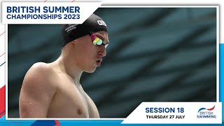 British Summer Championships 2023  Session 18 [upl. by Leumek]