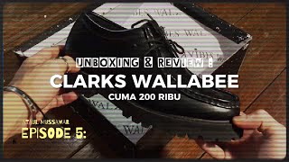 REVIEW CLARKS WALLABEE 200 RIBU DARI WALKVIBES BahasFashion [upl. by Fulvia686]