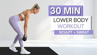 30 min FIERY LOWER BODY WORKOUT  With Weights And Without  Sculpt  Sweat  Warm Up amp Cool Down [upl. by Paulita289]