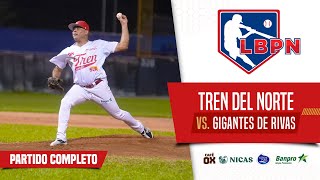 🔴 EN VIVO ⚾️ Béisbol de Nicaragua  Gigantes De Rivas 🆚 Tren del Norte  LBPN 2023  Juego 21 [upl. by Eenimod569]