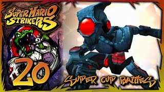 Super Mario Strikers w PKSparkxx  Ep 20  The REAL Super Team Legend Mode Super Cup Battles [upl. by Ahseetal560]