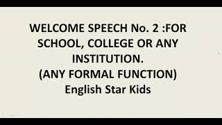 WELCOME SPEECH FOR SCHOOL COLLEGE ANNUAL DAYCELEBRATIONPROGRAMME [upl. by Connors]