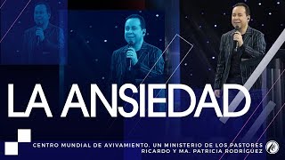 164 La ansiedad  Pastor Ricardo Rodríguez [upl. by Nnaear]