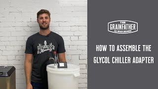 How to Assemble the Glycol Chiller Adapter GCA  Grainfather [upl. by Yared]