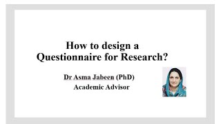 How to design a Questionnaire for Research [upl. by Htebi740]