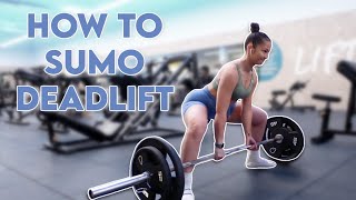 HOW TO SUMO DEADLIFT  INDEPTH STEPBYSTEP FORM TUTORIAL [upl. by Laural97]