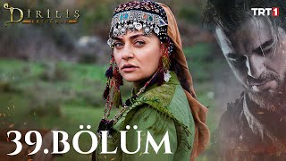 Diriliş Ertuğrul 39 Bölüm [upl. by Recneps485]