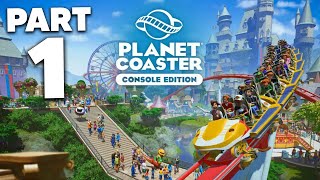 PLANET COASTER CONSOLE EDITION Gameplay Walkthrough Part 1  Career Mode [upl. by Solita]