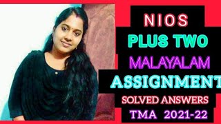 NIOS  PLUS TWO  MALAYALAM ASSIGNMENT  Solved Answers  TMA 2022 October Batch  NIOS 2 Tutorial [upl. by Gwyneth]