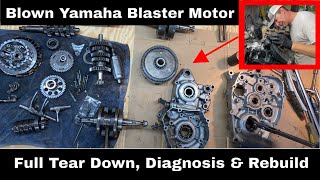 How To Two Stroke Yamaha Blaster YFS200 Motor Tear Down Diagnosis and Rebuild Start to Finish [upl. by Evilo474]