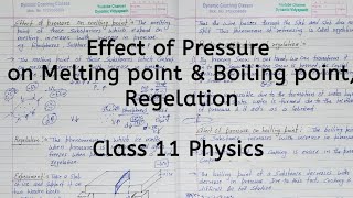 Effect of Pressure on Melting Point  Regelation  Chapter 10  Thermal Properties of matter  11 [upl. by Seda484]