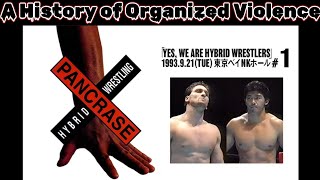 Pancrase Yes We Are Hybrid Wrestlers 1 1993 [upl. by Arhas]