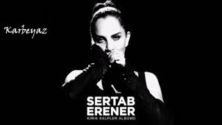 Sertab Erener  Karbeyaz [upl. by Oribel]