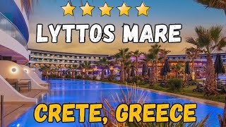 Lyttos Mare  Crete Greece AllInclusive Resort [upl. by Velma]