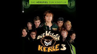 Die Wilden Kerle 3 Hörspiel [upl. by Wei]