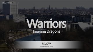 Imagine DragonsWarriors Karaoke Version [upl. by Phillada746]