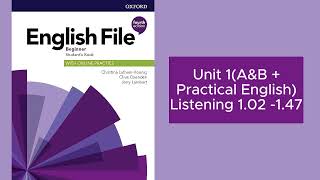 English File 4th editionBeginner Student’s Book  Listening 12  147 Unit 1  Practical English [upl. by Tomasine613]