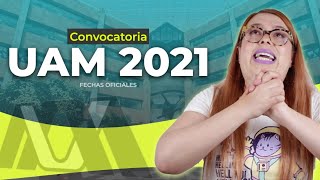 Convocatoria UAM 2021  Fechas oficiales [upl. by Spragens]