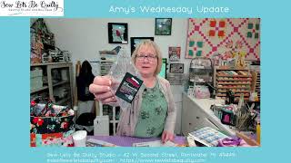 Amys Wednesday Update Facebook Live March 27 2024 Sew Lets Be Quilty Pentwater Michigan [upl. by Adrienne]