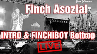 Finch Asozial  INTRO amp FiNCHiBOY LIVE Finchis Fiesta Tour Autokino Bottrop 06062020 [upl. by Bilat]