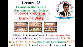 EVSFluoride Problems in Drinking WaterFluoride Problems in India by Dheerendra Kumar [upl. by Aitnecserc718]