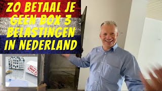 Zo betaal je geen box 3 belastingen in Nederland [upl. by Araet]