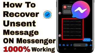 How to See Unsent Messages on Messenger 2024  See Removed Messages on Messengerrecoverdeletechat [upl. by Jackie]