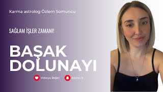 24 ŞUBAT BAŞAK DOLUNAYI BURÇLARI NE BEKLİYOR başakdolunayı [upl. by Gorges]