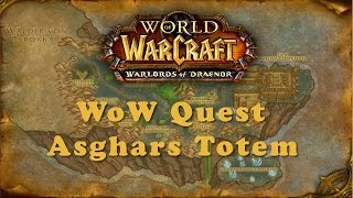 WoW Quest Asghars Totem [upl. by Aehtela]