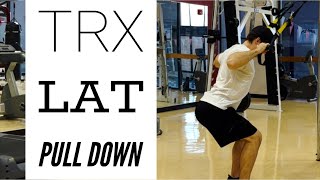 TRX Lat Pull Down Exercise Video [upl. by Inaflahk]