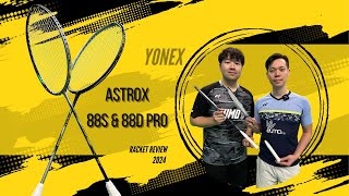 2024 Yonex Astrox 88D and 88S Pro Racket Review [upl. by Sherm]