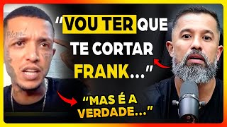 FRANK E FALA GLAUBER SE DESENTENDEM AO VIVO [upl. by Ahtnammas]