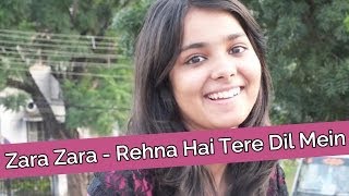 Zara Zara Mehekta Hai Cover  Rehna Hai Tere Dil Mein [upl. by Eggleston306]