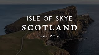 Isle of Skye Scotland  May 2016 [upl. by Adeline]